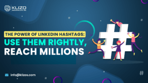 LinkedIn Hashtags - Klizo Solutions