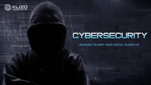 6 Solid Reasons For Organizations To Invest In Cybersecurity 1