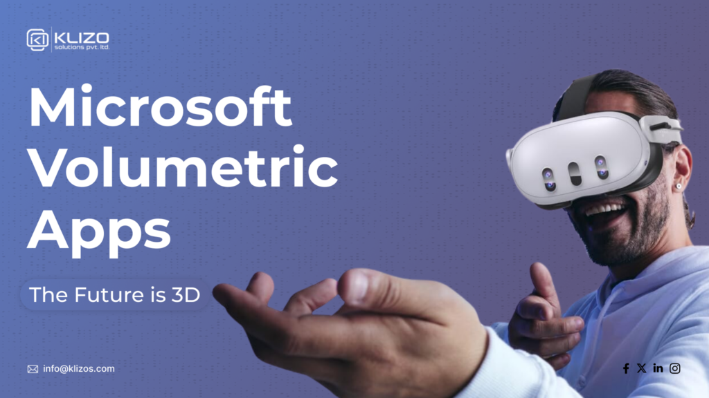Microsoft Volumetric Apps