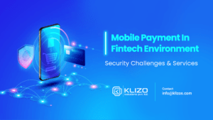 Guide 101: Mobile Payment In Fintech Environment 1